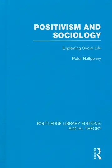 Cover of Positivism and Sociology