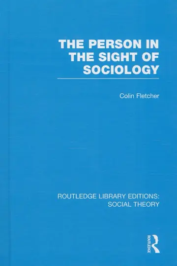 Cover of The Person in the Sight of Sociology