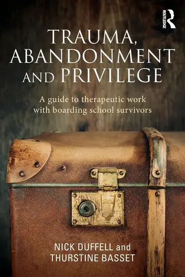 Cover of Trauma, Abandonment and Privilege