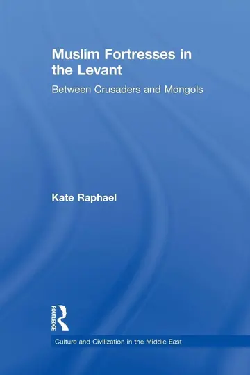Cover of Muslim Fortresses in the Levant