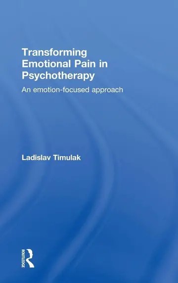 Cover of Transforming Emotional Pain in Psychotherapy