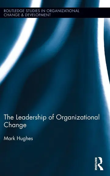 Cover of The Leadership of Organizational Change