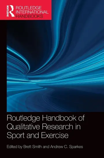 Cover of Routledge Handbook of Qualitative Research in Sport and Exercise