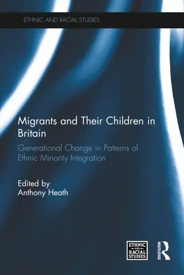 Cover of Migrants and Their Children in Britain