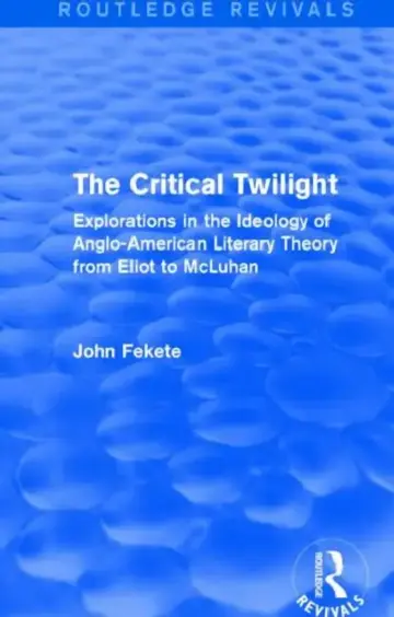 Cover of The Critical Twilight (Routledge Revivals)