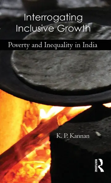 Cover of Interrogating Inclusive Growth - Poverty and Inequality in India