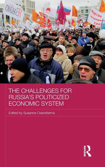 Cover of The Challenges for Russia's Politicized Economic System