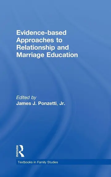 Cover of Evidence-Based Approaches to Relationship and Marriage Education