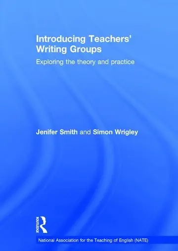 Cover of Introducing Teachers' Writing Groups