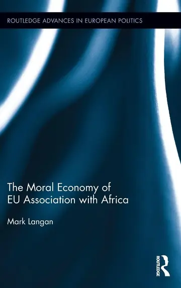 Cover of The Moral Economy of EU Association with Africa