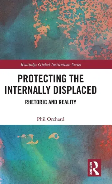 Cover of Protecting the Internally Displaced