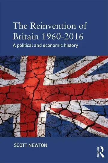 Cover of The Reinvention of Britain 1960–2016