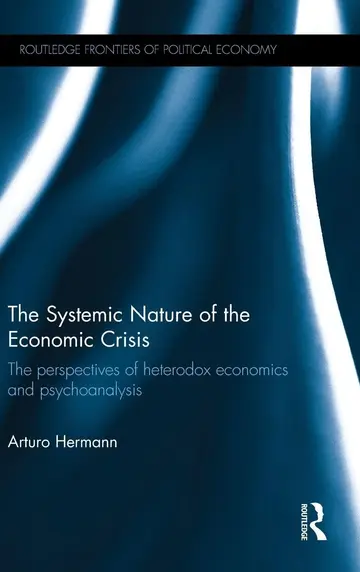 Cover of The Systemic Nature of the Economic Crisis