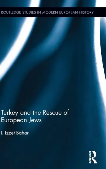 Cover of Turkey and the Rescue of European Jews