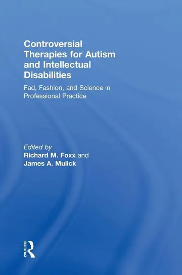 Cover of Controversial Therapies for Autism and Intellectual Disabilities