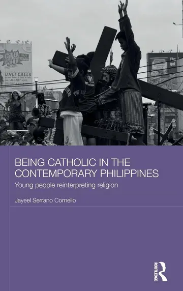 Cover of Being Catholic in the Contemporary Philippines