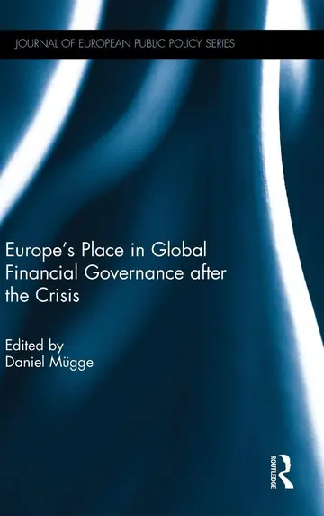 Cover of Europes Place in Global Financial Governance after the Crisis