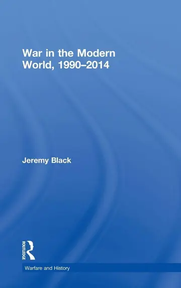 Cover of War in the Modern World, 1990-2014