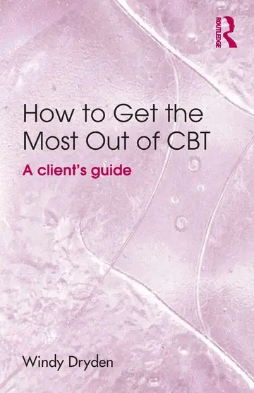 Cover of How to Get the Most Out of CBT