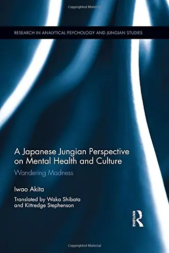 Cover of A Japanese Jungian Perspective on Mental Health and Culture