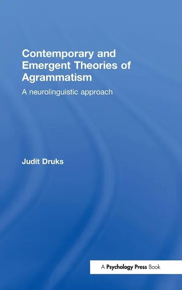 Cover of Contemporary and Emergent Theories of Agrammatism