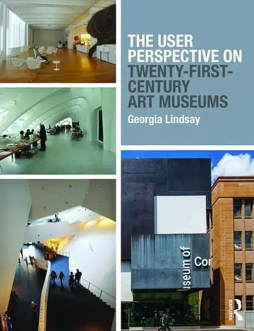 Cover of The User Perspective on Twenty-First-Century Art Museums