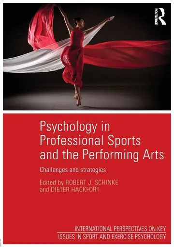 Cover of Psychology in Professional Sports and the Performing Arts