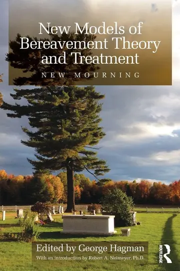 Cover of New Models of Bereavement Theory and Treatment