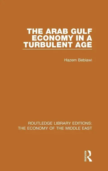 Cover of The Arab Gulf Economy in a Turbulent Age