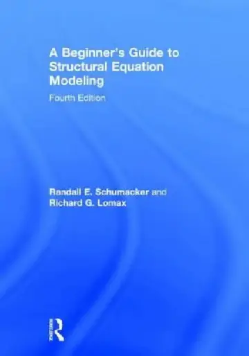 Cover of A Beginner's Guide to Structural Equation Modeling