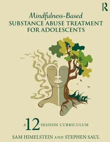 Cover of Mindfulness-Based Substance Abuse Treatment for Adolescents
