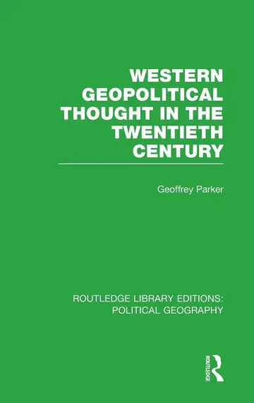 Cover of Western Geopolitical Thought in the Twentieth Century