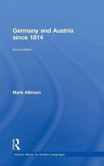 Cover of Germany and Austria Since 1814