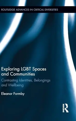 Cover of Exploring LGBT Spaces and Communities