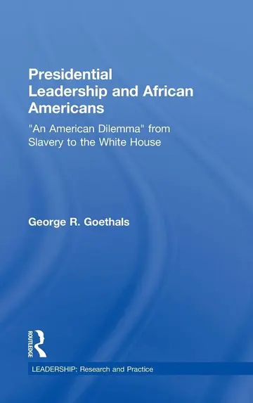 Cover of Presidential Leadership and African Americans