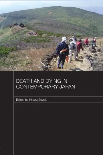 Cover of Death and Dying in Contemporary Japan