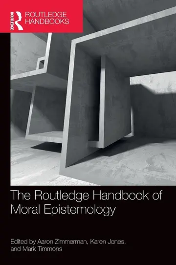 Cover of Routledge Handbook of Moral Epistemology, 1St Edition