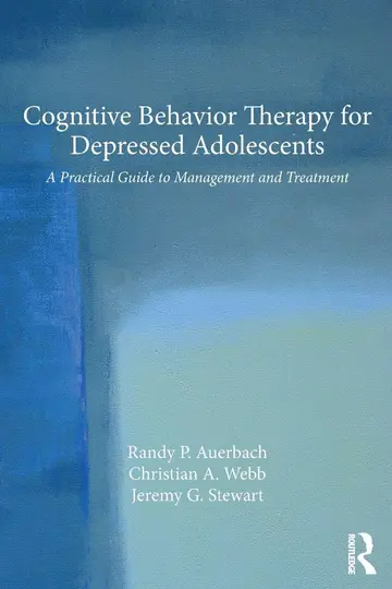 Cover of Cognitive Behavior Therapy for Depressed Adolescents