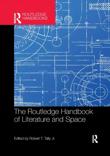 Cover of The Routledge Handbook of Literature and Space