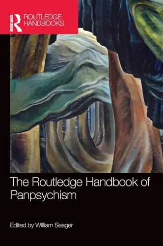 Cover of The Routledge Handbook of Panpsychism