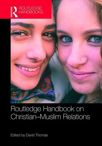 Cover of Routledge Handbook on Christian–Muslim Relations
