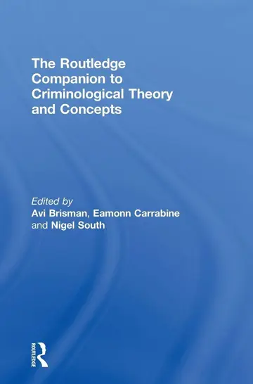 Cover of The Routledge Companion to Criminological Theory and Concepts
