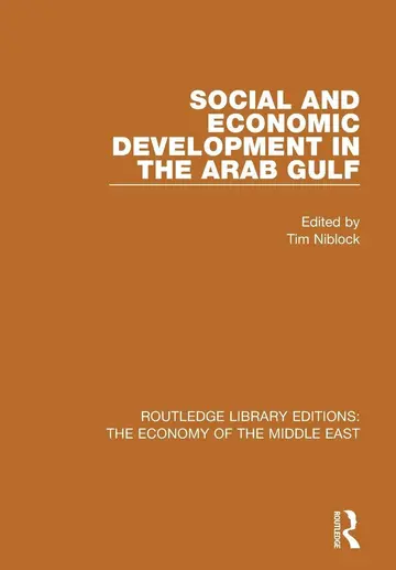 Cover of Social and Economic Development in the Arab Gulf