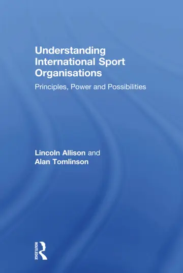 Cover of Understanding International Sport Organisations