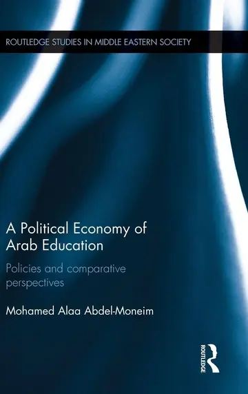 Cover of A Political Economy of Arab Education