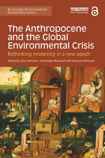 Cover of The Anthropocene and the Global Environmental Crisis