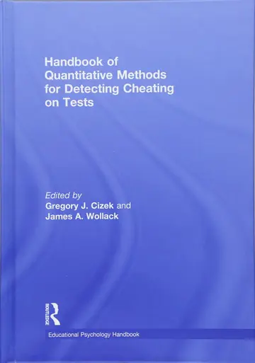 Cover of Handbook of Quantitative Methods for Detecting Cheating on Tests