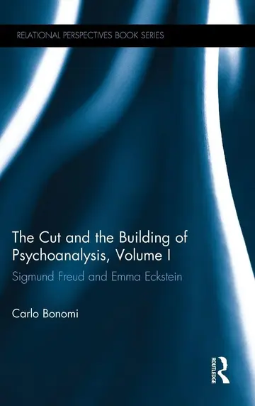 Cover of The Cut in the Building of Psychoanalysis