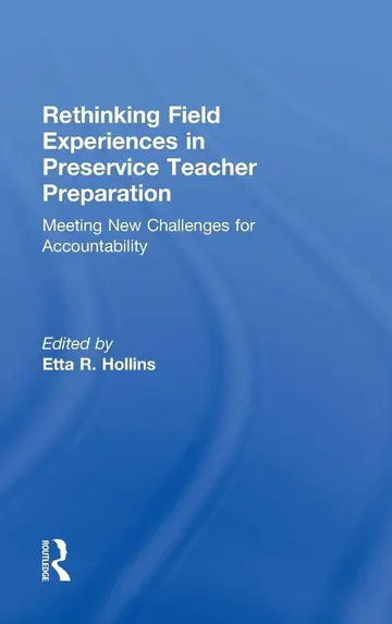 Cover of Rethinking Field Experiences in Pre-service Teacher Preparation