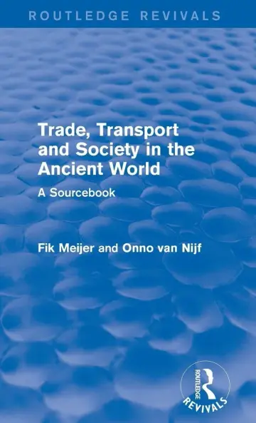 Cover of Trade, Transport and Society in the Ancient World